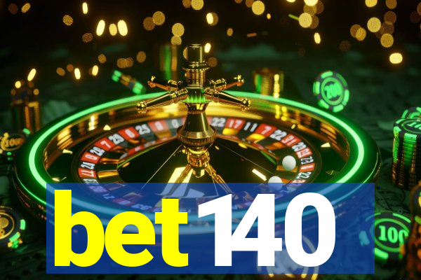 bet140