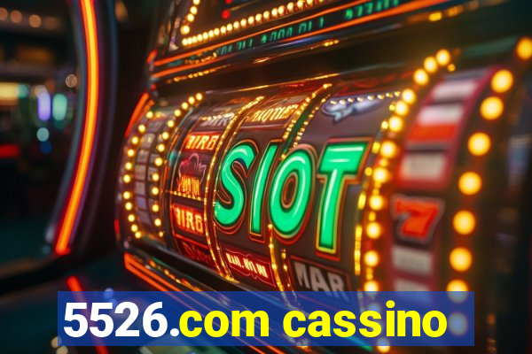 5526.com cassino
