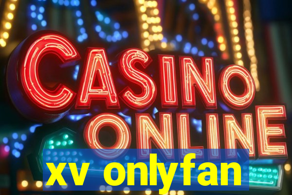 xv onlyfan