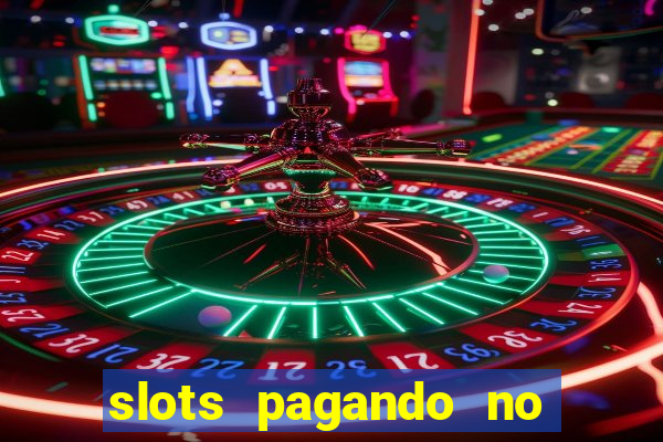 slots pagando no cadastro saque free 2024