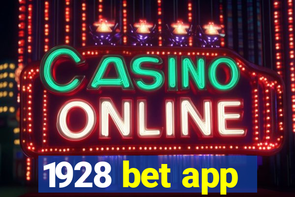 1928 bet app