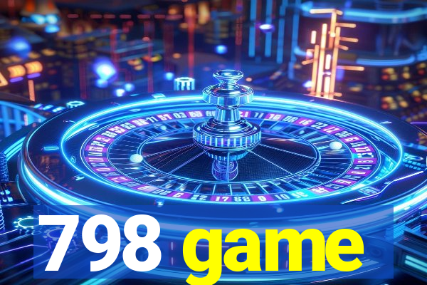 798 game