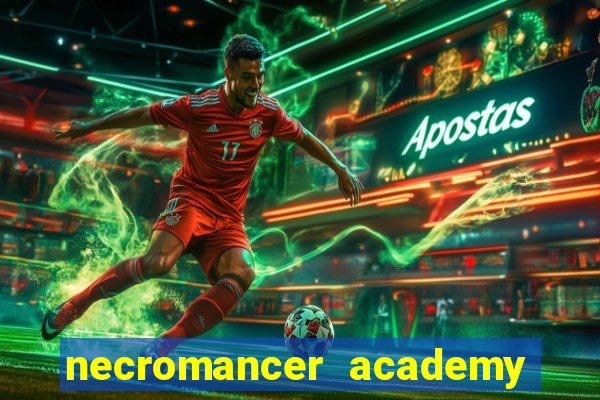 necromancer academy pt br