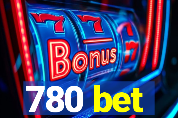 780 bet