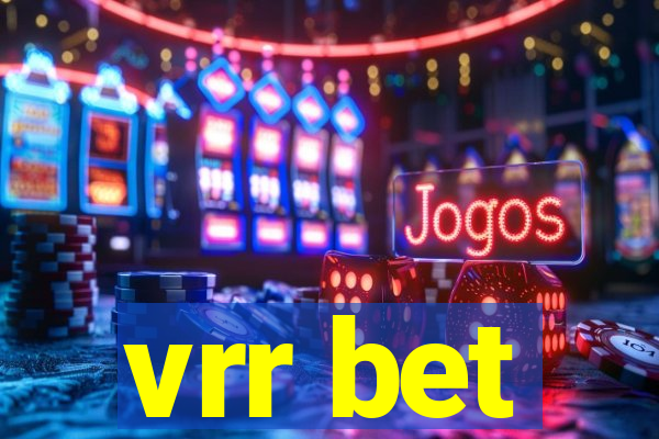 vrr bet