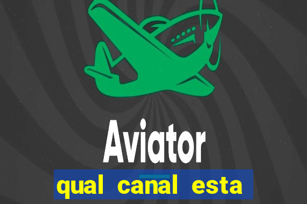 qual canal esta passando o jogo do inter