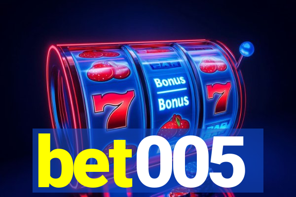 bet005