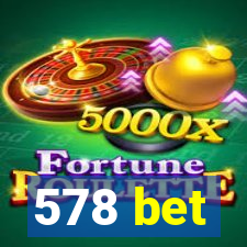 578 bet