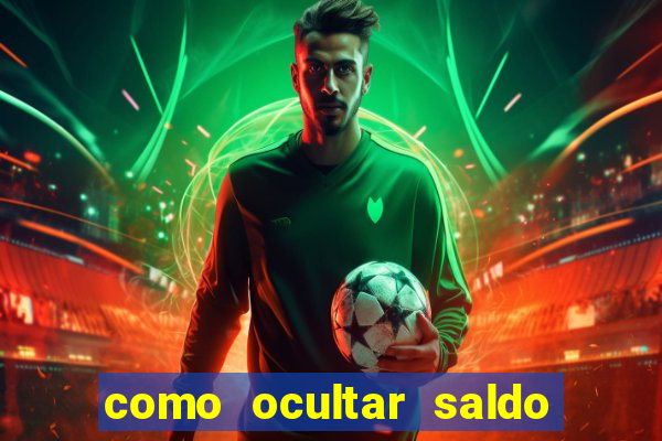 como ocultar saldo na betfair