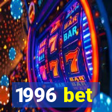 1996 bet