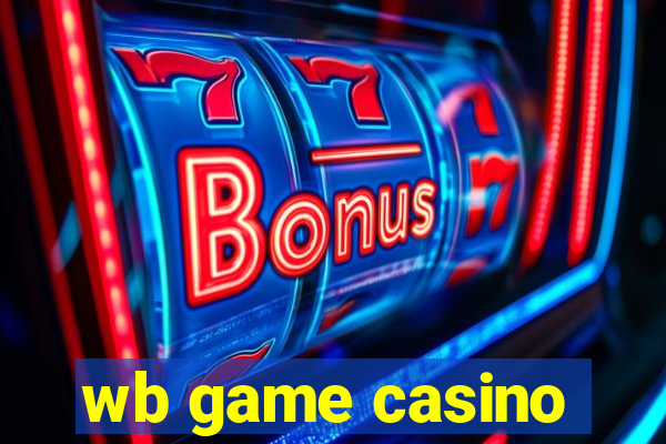 wb game casino