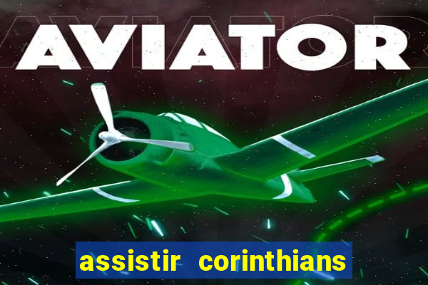 assistir corinthians x vasco futemax