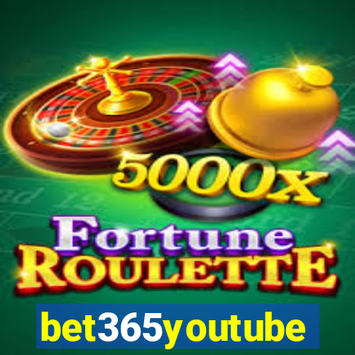bet365youtube