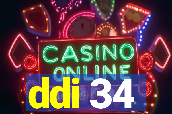 ddi 34