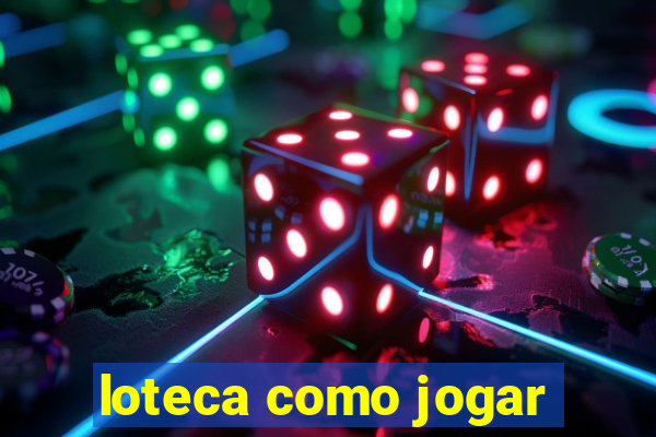 loteca como jogar