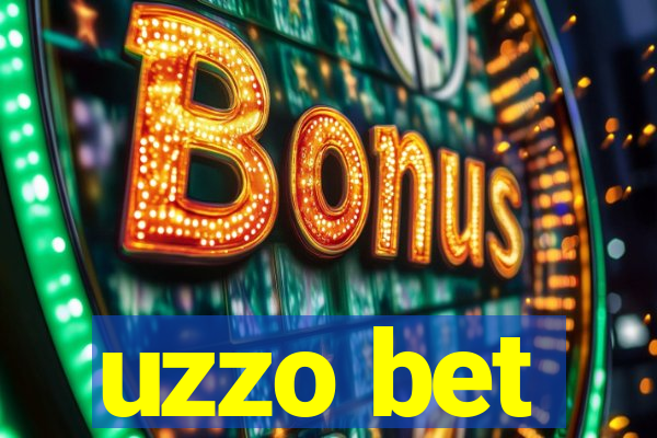 uzzo bet