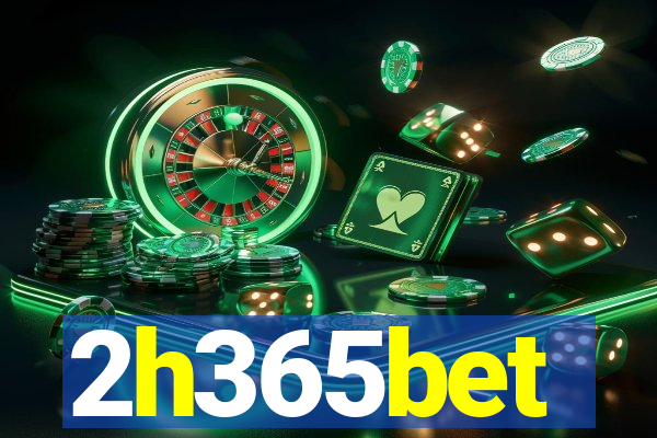 2h365bet
