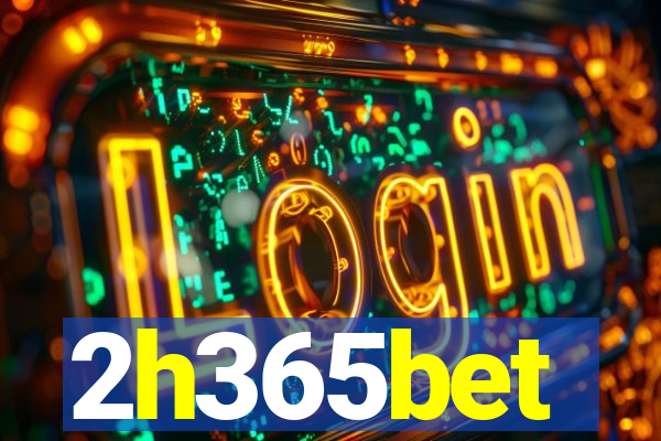 2h365bet