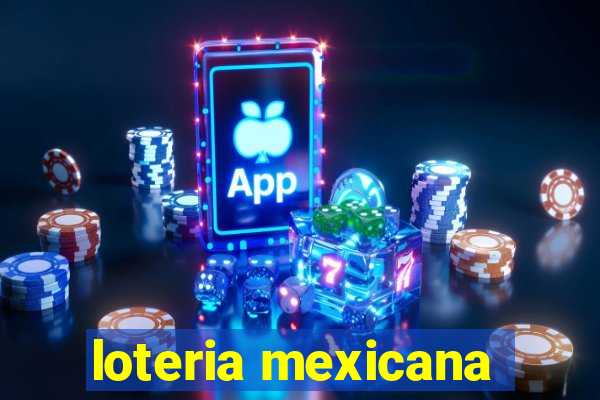 loteria mexicana