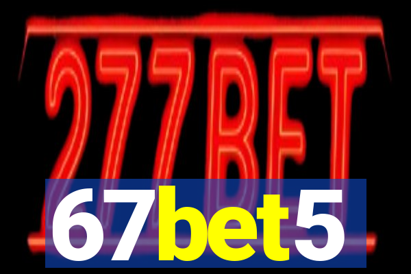 67bet5