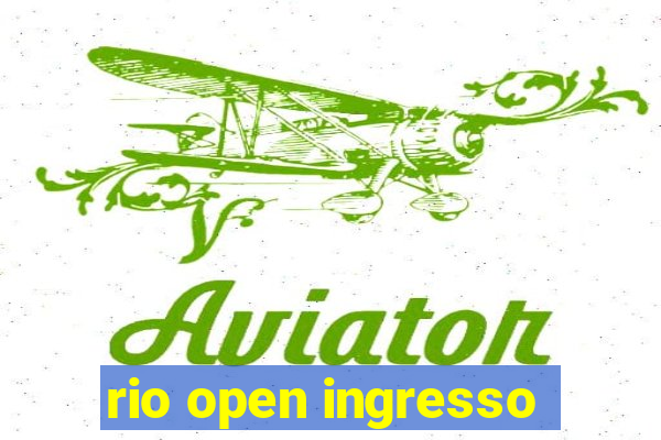 rio open ingresso
