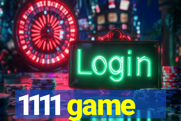 1111 game