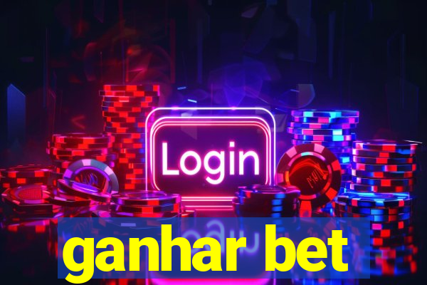 ganhar bet