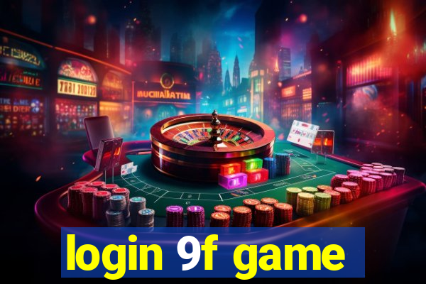 login 9f game
