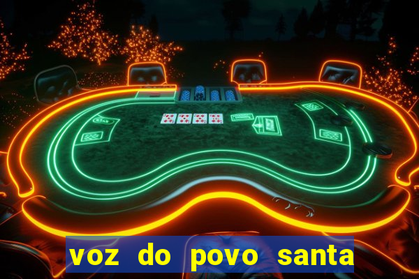 voz do povo santa luzia bahia