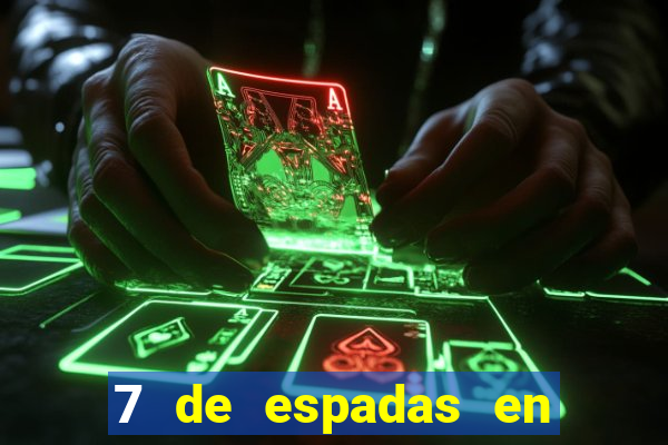 7 de espadas en el tarot