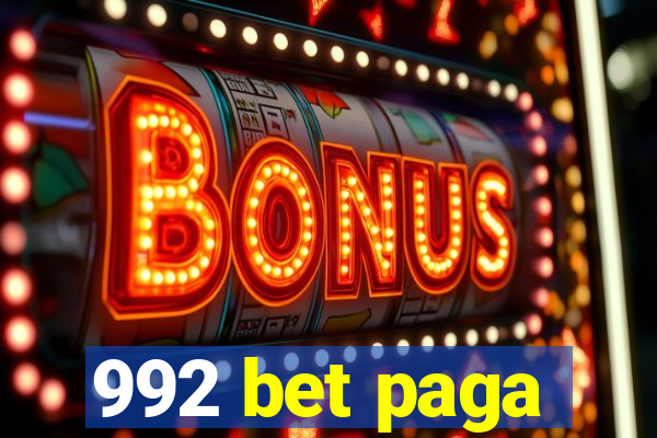 992 bet paga