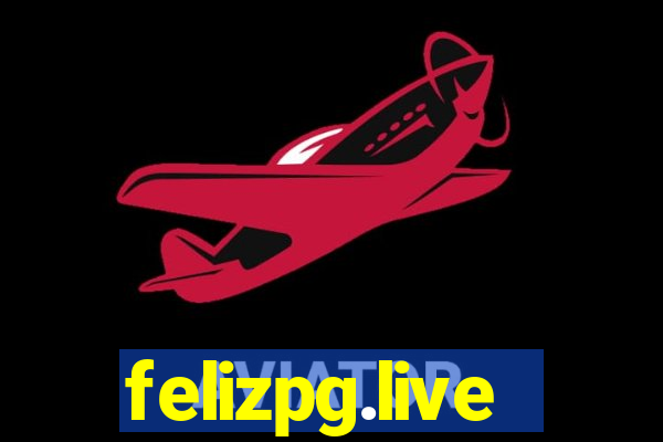 felizpg.live