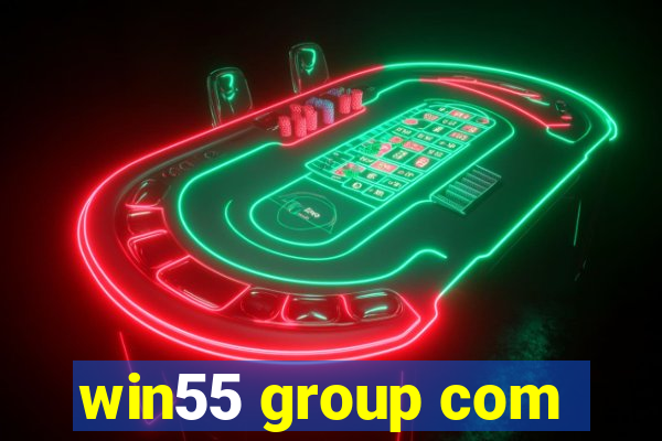 win55 group com