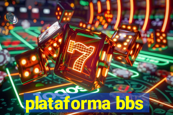 plataforma bbs