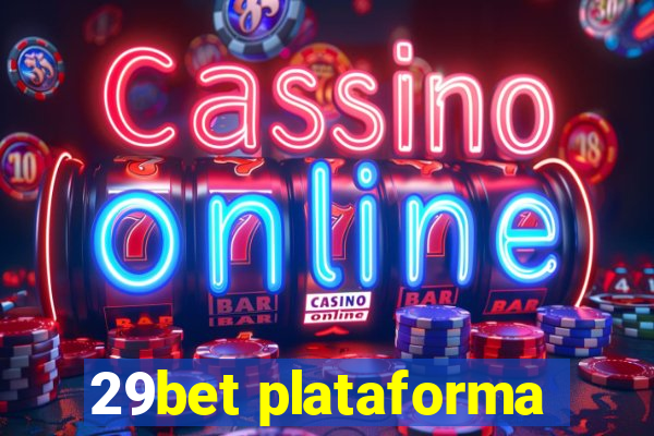 29bet plataforma