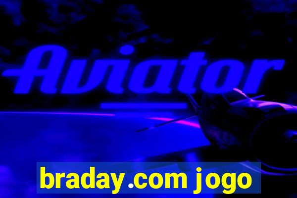 braday.com jogo