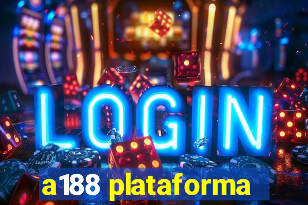 a188 plataforma