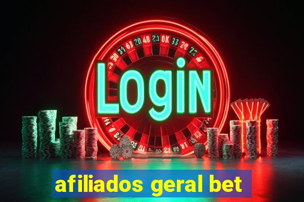 afiliados geral bet
