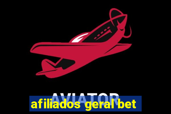 afiliados geral bet