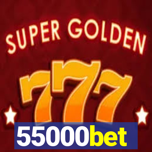 55000bet