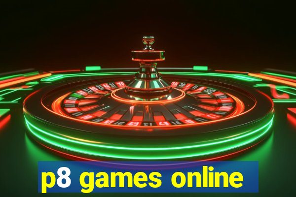 p8 games online