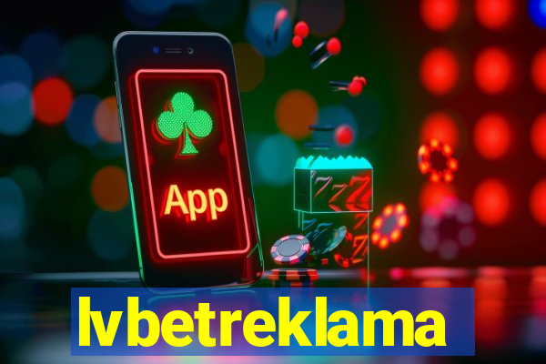 lvbetreklama