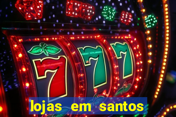 lojas em santos dumont mg