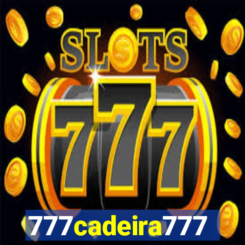 777cadeira777