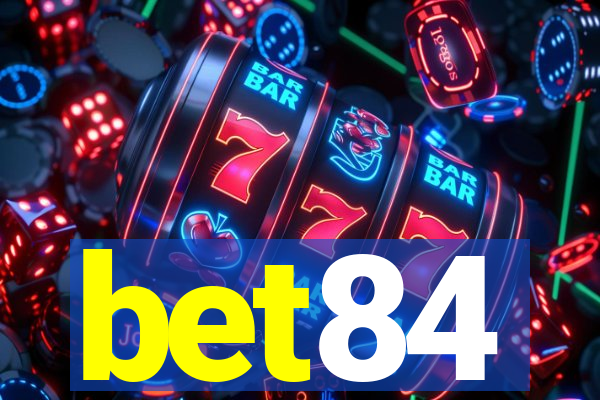 bet84