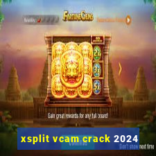 xsplit vcam crack 2024