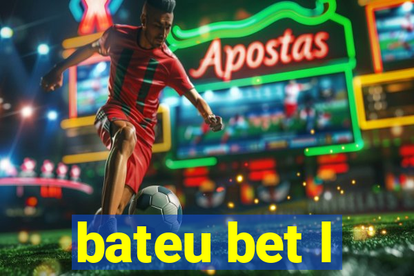 bateu bet l