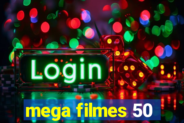 mega filmes 50
