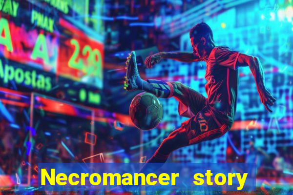 Necromancer story mod apk (unlimited skill points