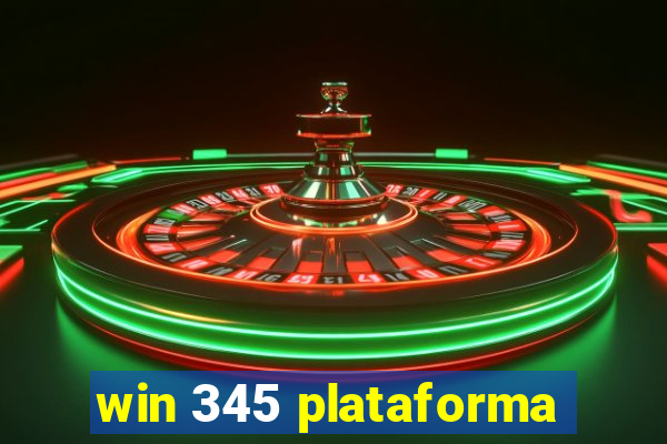 win 345 plataforma